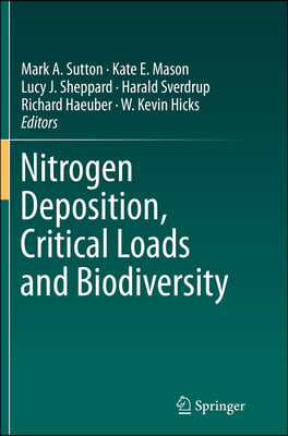 Nitrogen Deposition, Critical Loads and Biodiversity