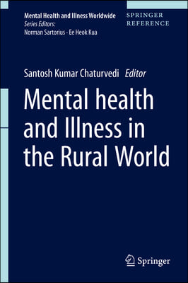 Mental Health and Illness in the Rural World