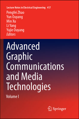 Advanced Graphic Communications and Media Technologies