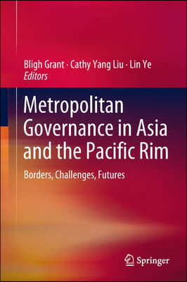 Metropolitan Governance in Asia and the Pacific Rim