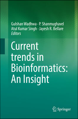 Current Trends in Bioinformatics