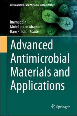 Advanced Antimicrobial Materials and Applications