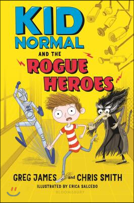 Kid Normal and the Rogue Heroes: Kid Normal 2