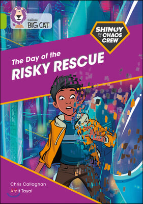 Shinoy and the Chaos Crew: The Day of the Rescue: Band 11/Lime