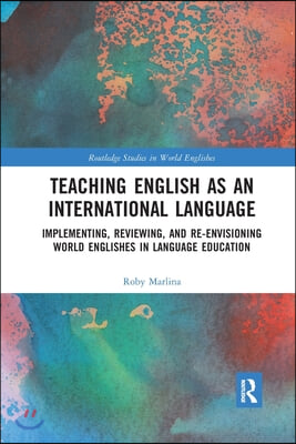 Teaching English as an International Language