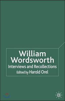 William Wordsworth: Interviews and Recollections