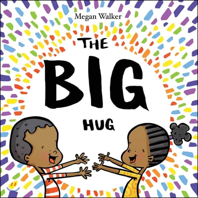 The Big Hug