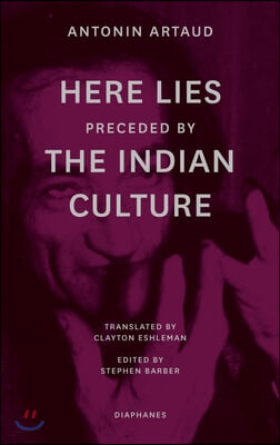 &quot;Here Lies&quot; Preceded by &quot;The Indian Culture&quot;