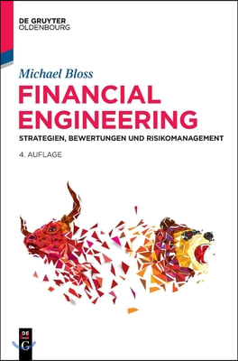 Financial Engineering: Strategien, Bewertungen Und Risikomanagement - 예스24