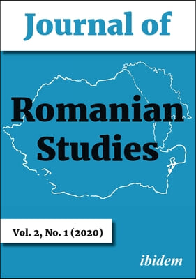 Journal of Romanian Studies Volume 2, No. 1 (202 - Volume 2, No. 1 (2020)