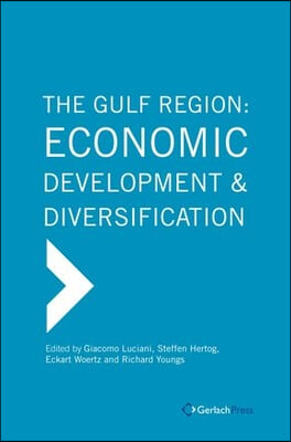 Gulf Region: Economic Development and Diversification