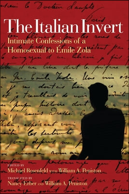 The Italian Invert: Intimate Confessions of a Homosexual to Emile Zola