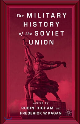 The Military History of the Soviet Union