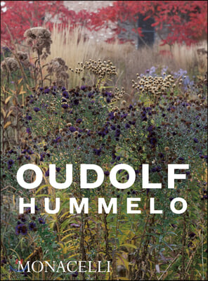 Hummelo: A Journey Through a Plantsman&#39;s Life