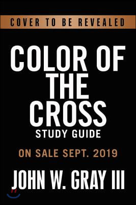 Color of the Cross: Race, Politics, and the Business of Salvation