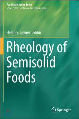 Rheology of Semisolid Foods