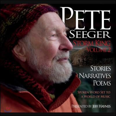 Pete Seeger: Storm King, Volume 2 Lib/E: Stories, Narratives, Poems