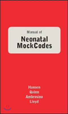 Manual Of Neonatal Mock Codes