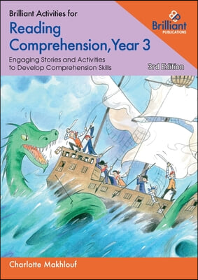 Brilliant Activities for Reading Comprehension, Year 3: Engaging Stories and Activities to Develop Comprehension Skills