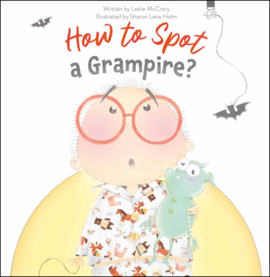 How to Spot a Grampire