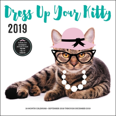 Dress Up Your Kitty 2019 Calendar