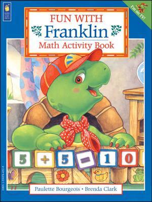 Fun with Franklin: Math Activity Book