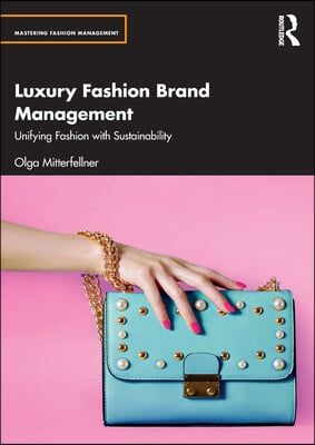 Luxury Fashion Brand Management