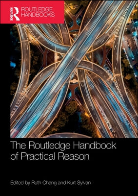 Routledge Handbook of Practical Reason