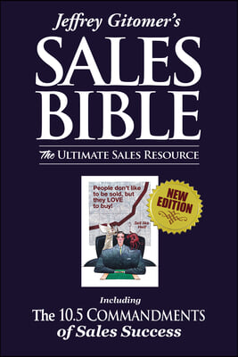 Jeffrey Gitomer&#39;s the Sales Bible: The Ultimate Sales Resource