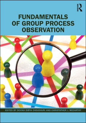 Fundamentals of Group Process Observation