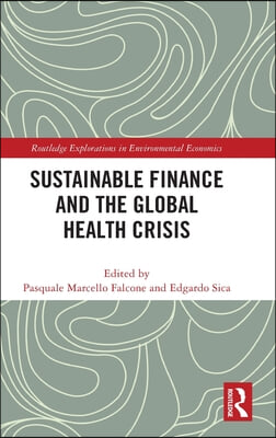 Sustainable Finance and the Global Health Crisis