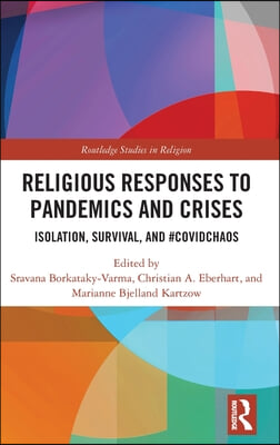 Religious Responses to Pandemics and Crises