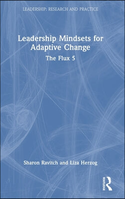 Leadership Mindsets for Adaptive Change