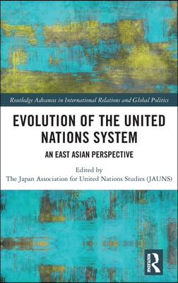 Evolution of the United Nations System