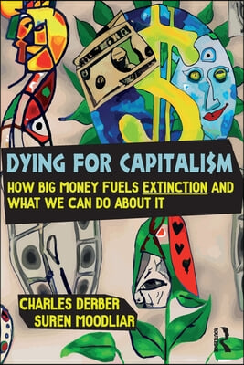 Dying for Capitalism