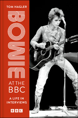 Bowie at the BBC: A Life in Interviews