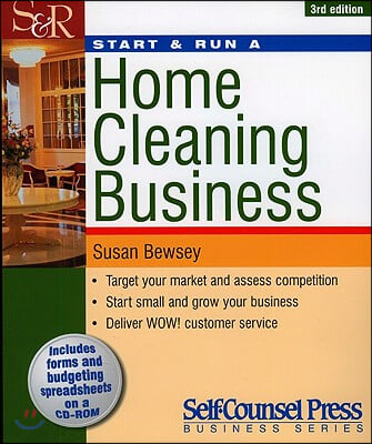 Start &amp; Run a Home Cleaning Business