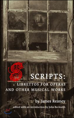 Scripts: Librettos for Operas and Other Musical Works