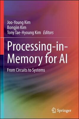 Processing-In-Memory for AI: From Circuits to Systems