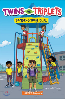 Twins vs. Triplets #1: Back-To-School Blitz