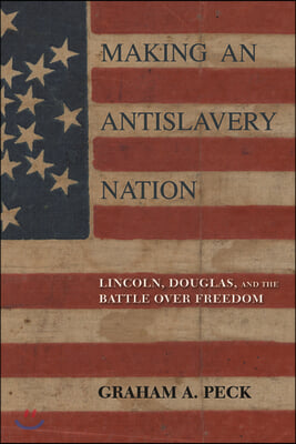 The Making an Antislavery Nation