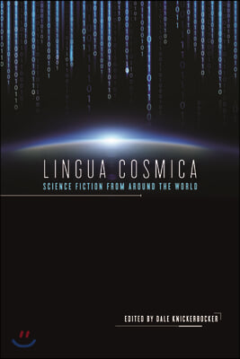 Lingua Cosmica: Science Fiction from Around the World