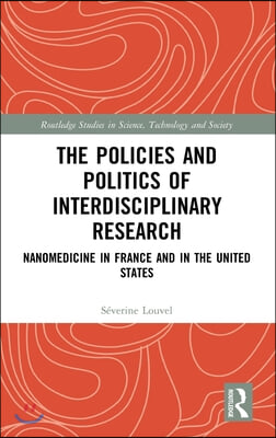 Policies and Politics of Interdisciplinary Research