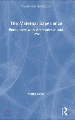 Maternal Experience