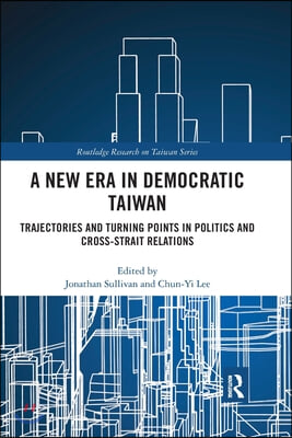 New Era in Democratic Taiwan