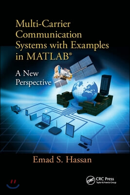 Multi-Carrier Communication Systems with Examples in MATLAB®