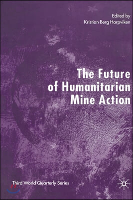 The Future of Humanitarian Mine Action