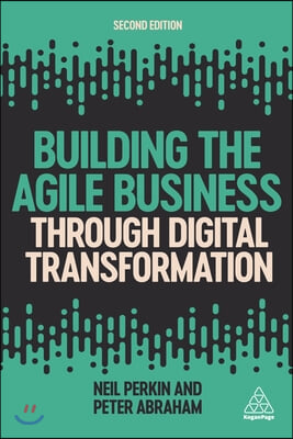 Building the Agile Business Through Digital Transformation