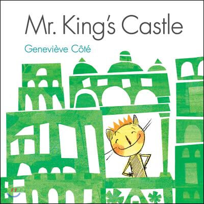 Mr. King&#39;s Castle