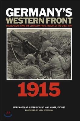 Germany's Western Front: 1915: Translations from the German Official History of the Great War